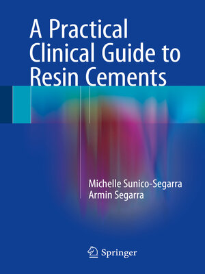 cover image of A Practical Clinical Guide to Resin Cements